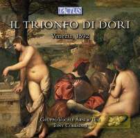 Il trionfo di Dori, Venezia 1592 - Gabrieli, Palestrina, Striggio, ...